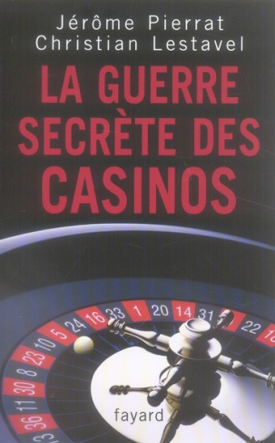 La guerre secrète des casinos
