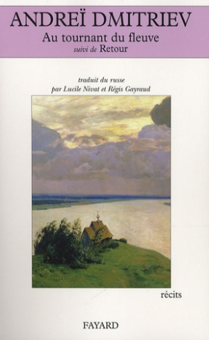 Au tournant du fleuve suivi de Retour