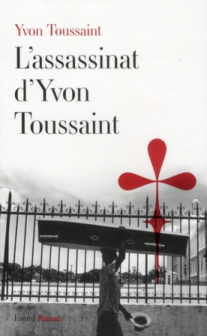 L'assassinat d'Yvon Toussaint