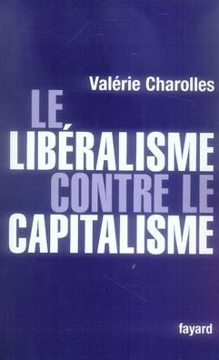 Le libéralisme contre le capitalisme