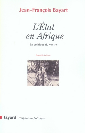 L'Etat en Afrique. La politique du ventre