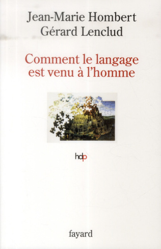 Comment le langage est venu à l'homme