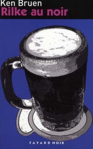 Rilke au noir. Suivi de Dernier appel à Louis MacNeice