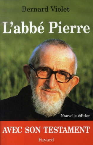 L'abbé Pierre. Edition revue et augmentée