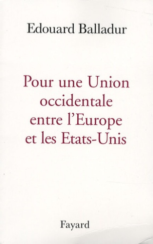 Pour une Union occidentale entre l'Europe et les Etats-Unis
