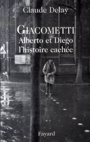 Giacometti Alberto et Diego. L'histoire cachée