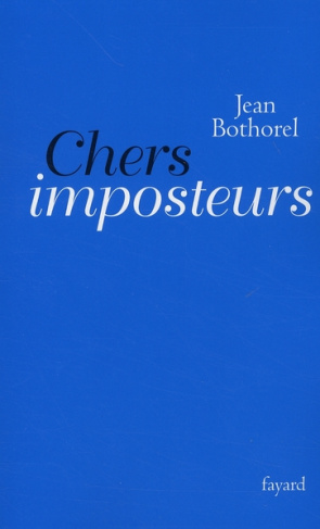 Chers imposteurs