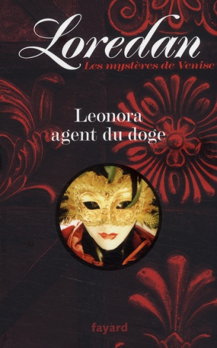 Les mystères de Venise Tome 1 : Leonora agent du doge