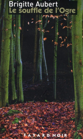 Le souffle de l'ogre