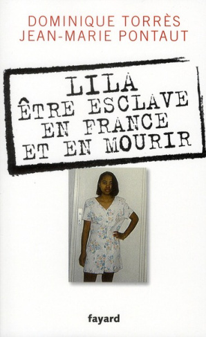 Lila, être esclave en France et en mourir