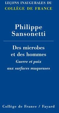 Des microbes et des hommes. Guerre et paix aux surfaces muqueuses