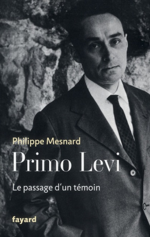 Primo Levi. Le passage d'un témoin