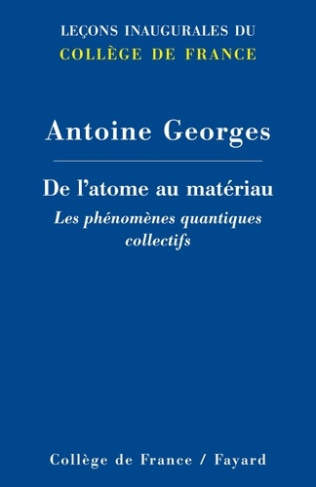 De l'atome au matériau. Les phénomènes quantiques collectifs