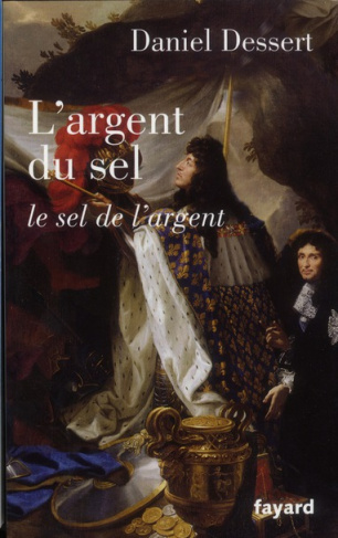 L'argent du sel. Le sel de l'argent