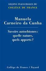 Savoirs autochtones : quelle nature, quels apports ?