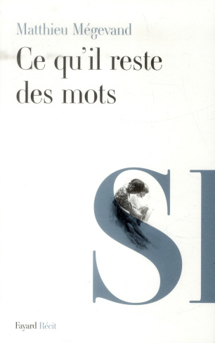 Ce qu'il reste des mots