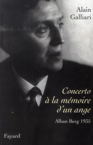 Concerto à la mémoire d'un ange. Alban Berg 1935