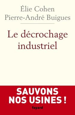 Le décrochage industriel