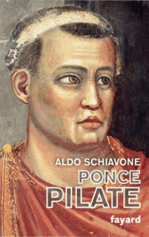 Ponce Pilate. Une énigme entre histoire et mémoire