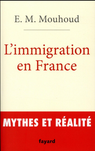 L'immigration en France. Mythes et réalités
