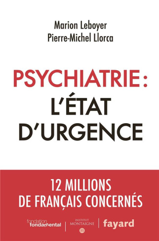 Psychiatrie. L'état d'urgence