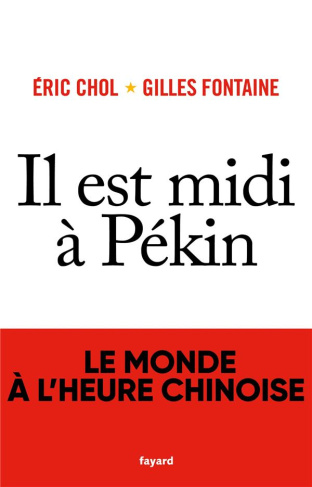 Il est midi à Pékin. Le monde à l'heure chinoise