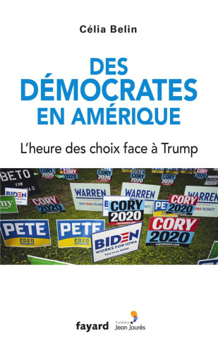 Des démocrates en Amérique. l'heure des choix face à Trump