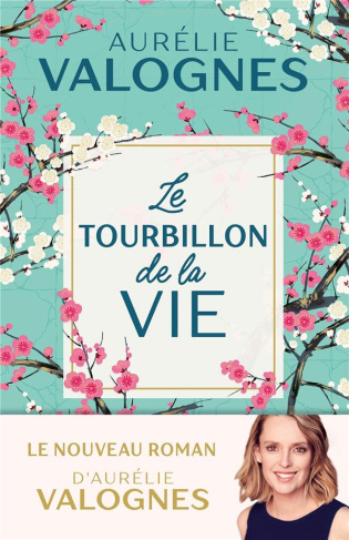 Le tourbillon de la vie