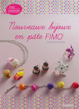 Nouveaux bijoux en pâte Fimo