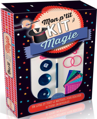 Mon p'tit kit magie. Avec 1 baguette magique, 6 cartes, 3 coupelles, 2 dés, 2 cordes, 2 anneaux