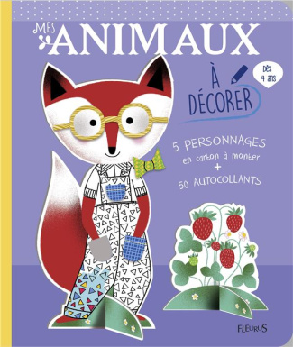 Mes animaux à décorer. 5 personnages en carton à monter   45 autocollants