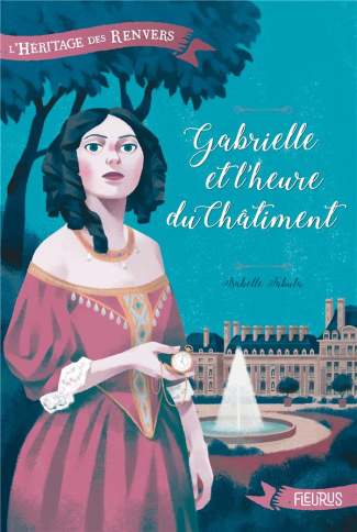 L'héritage des Renvers : Gabrielle et l'heure du châtiment