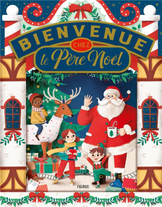 Bienvenue chez le Père Noël !