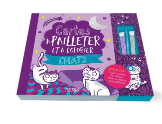 Cartes à pailleter et colorier Chats. Avec : 5 cartes à pailleter, 35 coloriages, 2 tubes de paillet