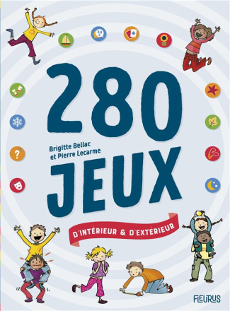 280 jeux d'intérieur et d'extérieur