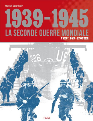 1939-1945, la Seconde Guerre mondiale. Avec un poster, avec 1 DVD