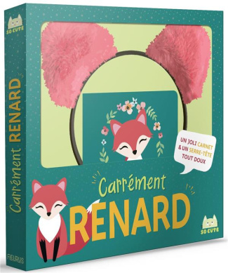 Carrément renard. Un joli carnet et un serre-tête tout doux