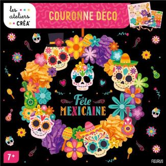 Couronne déco. Fête mexicaine, avec du papier de soie, des stickers, du ruban, des planches prédécou