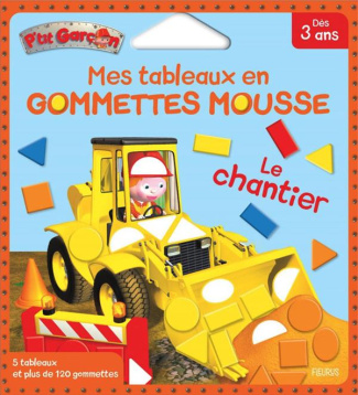 MES TABLEAUX EN GOMMETTES MOUSSE - LE CHANTIER