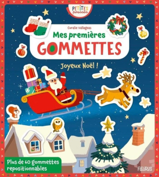 Mes premières gommettes Joyeux Noël ! Avec plus de 60 gommettes repositionnables