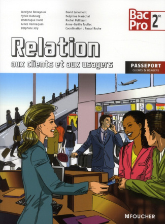 Relation aux clients et aux usagers 2e Bac Pro