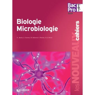 Biologie microbiologie, 1re Terminale Bac Pro ASSP