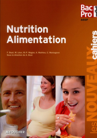 Nutrition Alimentation Bac Pro 1re Tle ASSP