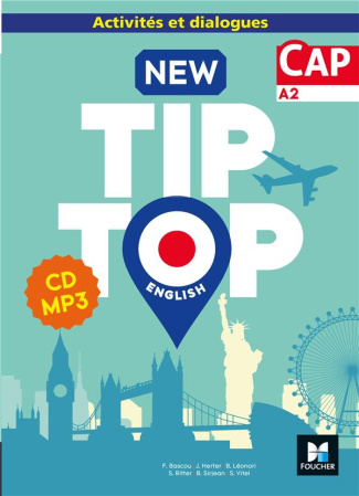 New Tip Top English CAP A2. Activités et dialogues, Edition 2019, 1 CD audio MP3