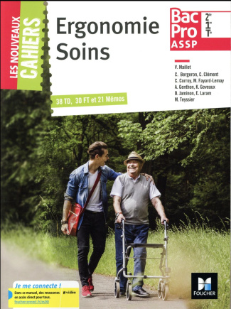 Ergonomie soins 2de, 1re, Tle Bac Pro ASSP