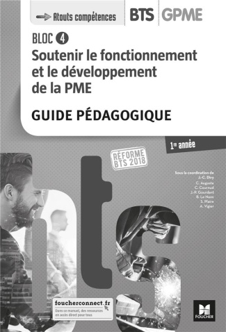 Soutenir le fonctionnement et le développement de la PME BTS GPME 1re année Atouts Compétences. Guid