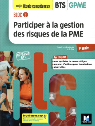 Participer à la gestion des risques de la PME BTS GPME 2e année Bloc 2. Manuel de l'élève, Edition 2