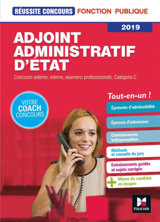 Adjoint administratif d'Etat. Concours externe, interne, examens professionnels, catégorie C, Editio