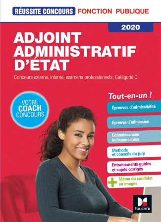 Adjoint administratif d'Etat. Concours externe, interne, examens professionnels, Catégorie C, Editio