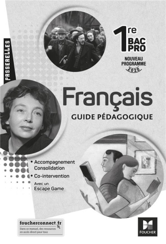 Français 1re Bac Pro Passerelles. Guide pédagogique, Edition 2020